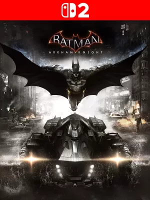 Batman Arkham Knight Nintendo Switch 2